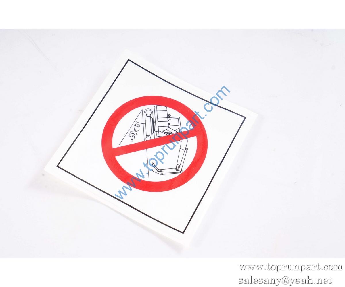 12157387 严禁工作时Tilt Machine Device Mark Plate SY55-TZ-25 SANY PARTS